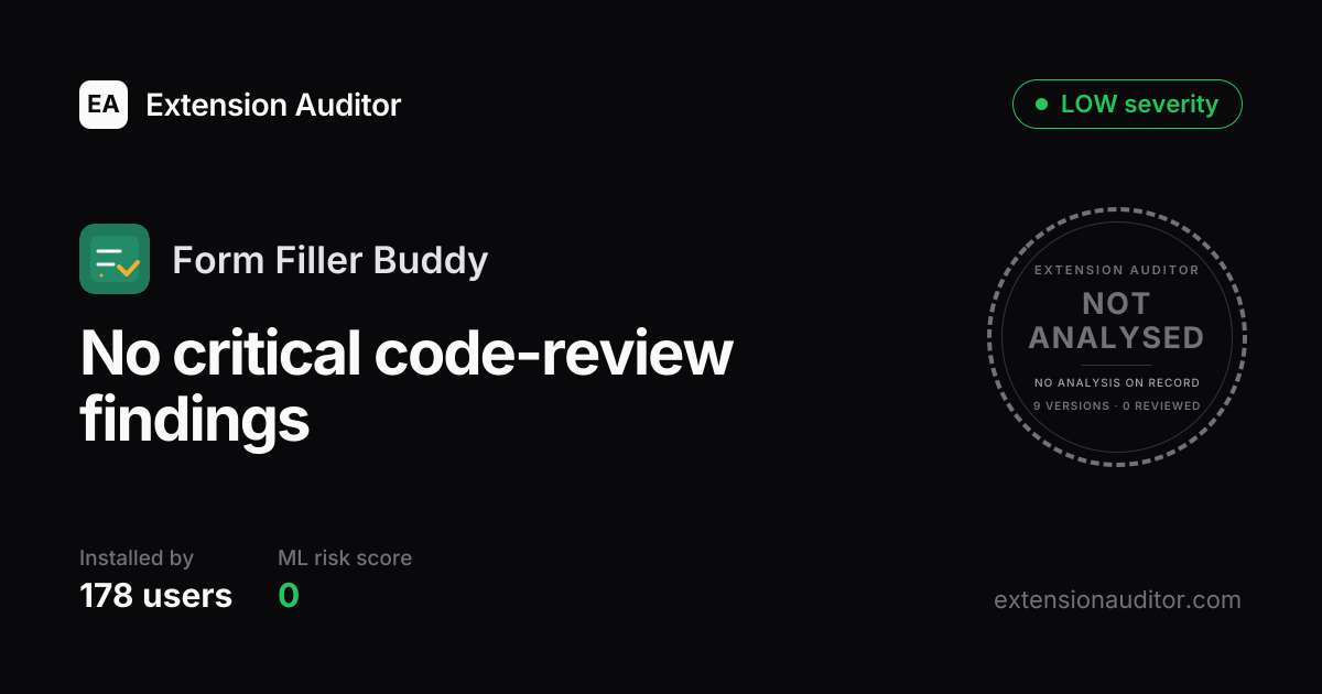 Form Filler Buddy - Security Analysis
