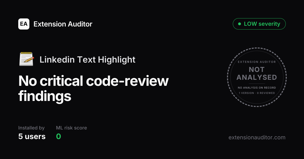 Linkedin Text Highlight - Security Analysis