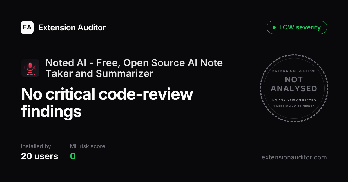 Noted AI - Free, Open Source AI Note ... - Security Analysis