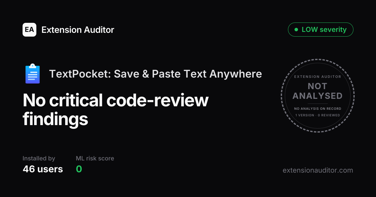 TextPocket: Save & Paste Text Anywhere - Security Analysis