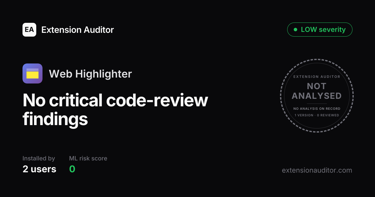 Web Highlighter - Security Analysis